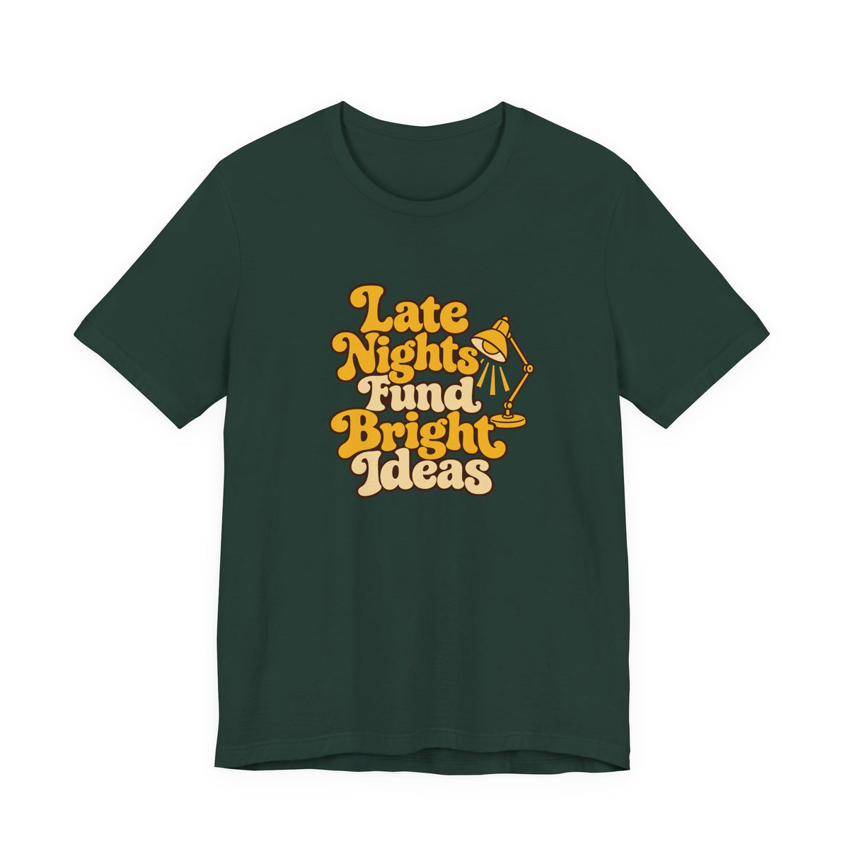 Late Nights Bright Ideas Tee