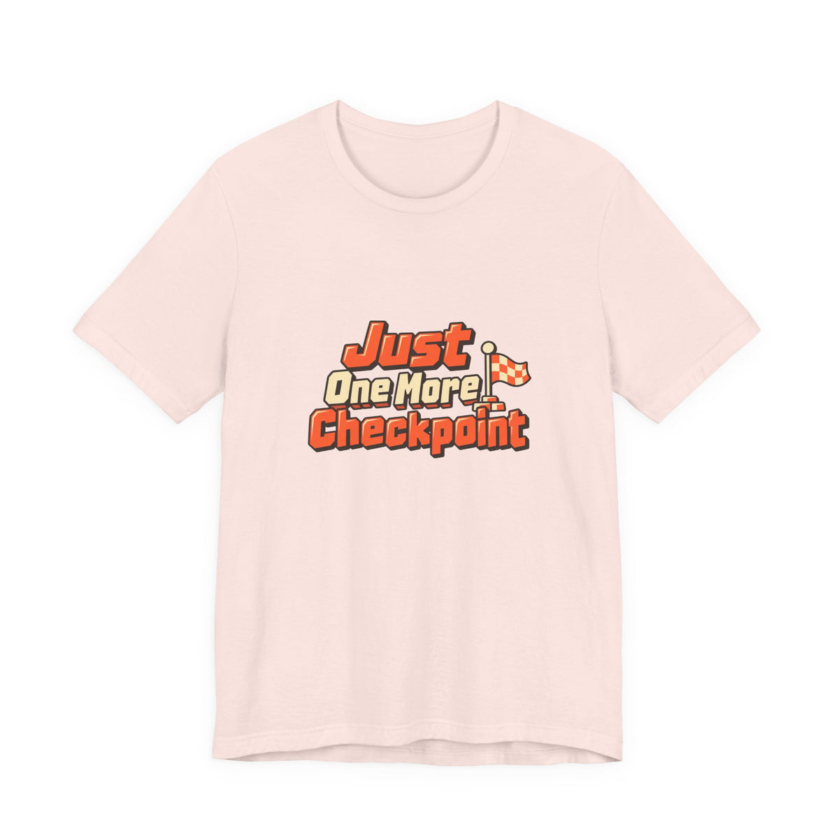 Just One More Checkpoint Gamer Tee
