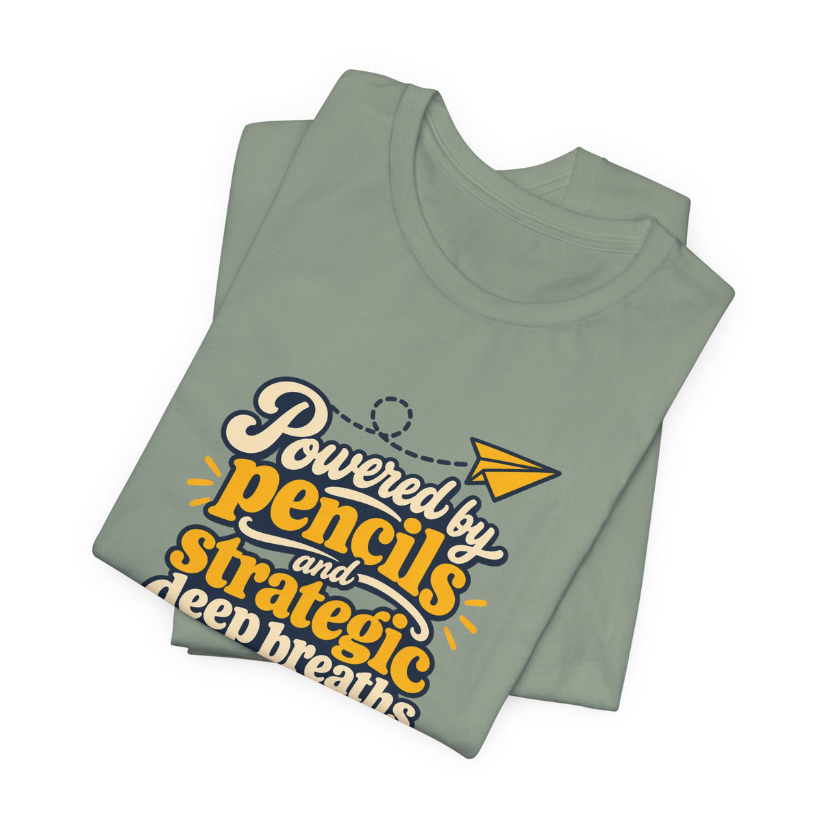 Strategic Deep Breaths Teacher Tee