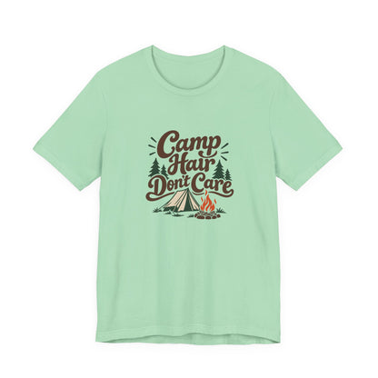 Camp Hair Dont Care Tee