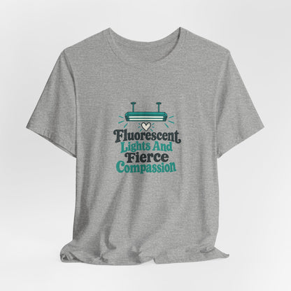 Fierce Compassion Night Nurse Shirt