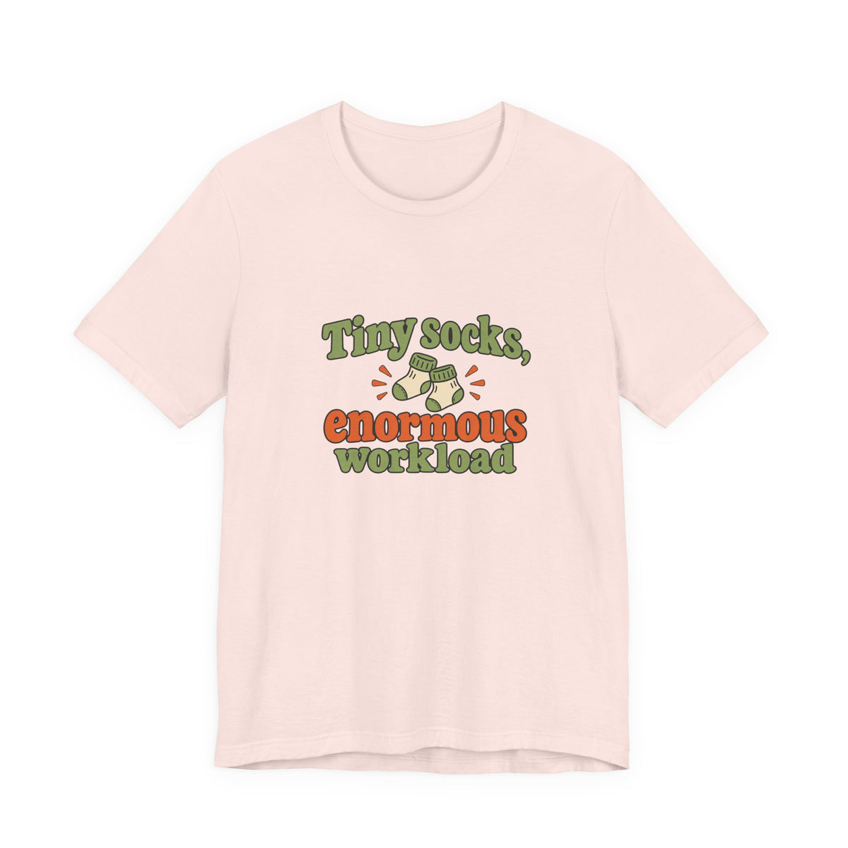 Tiny Socks Big Job Shirt