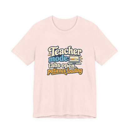 Patience Loading Teacher Tee