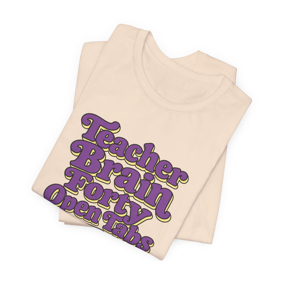 Teacher Brain Open Tabs Tee