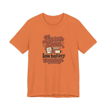 Low Battery Lesson Plan Shirt
