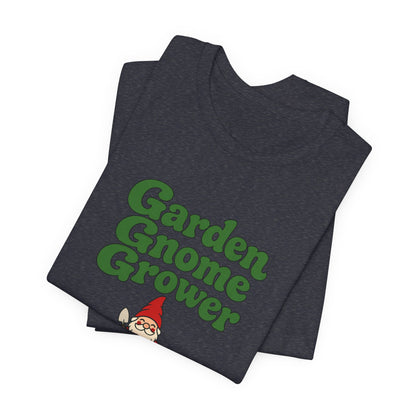 Garden Gnome Grower Tee