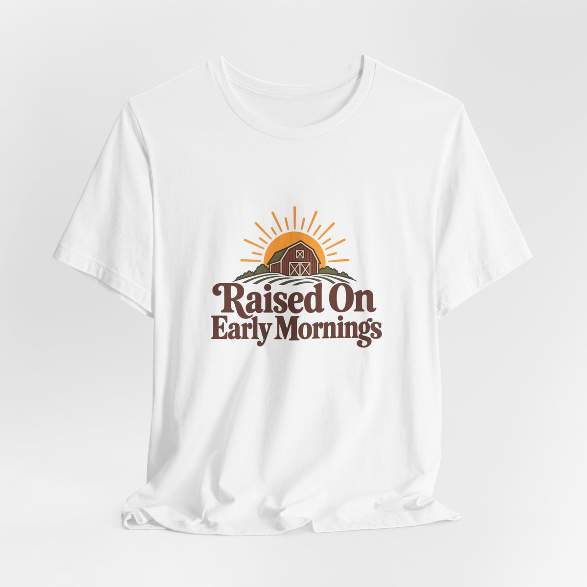 Raised On Early Mornings Farmer Tee