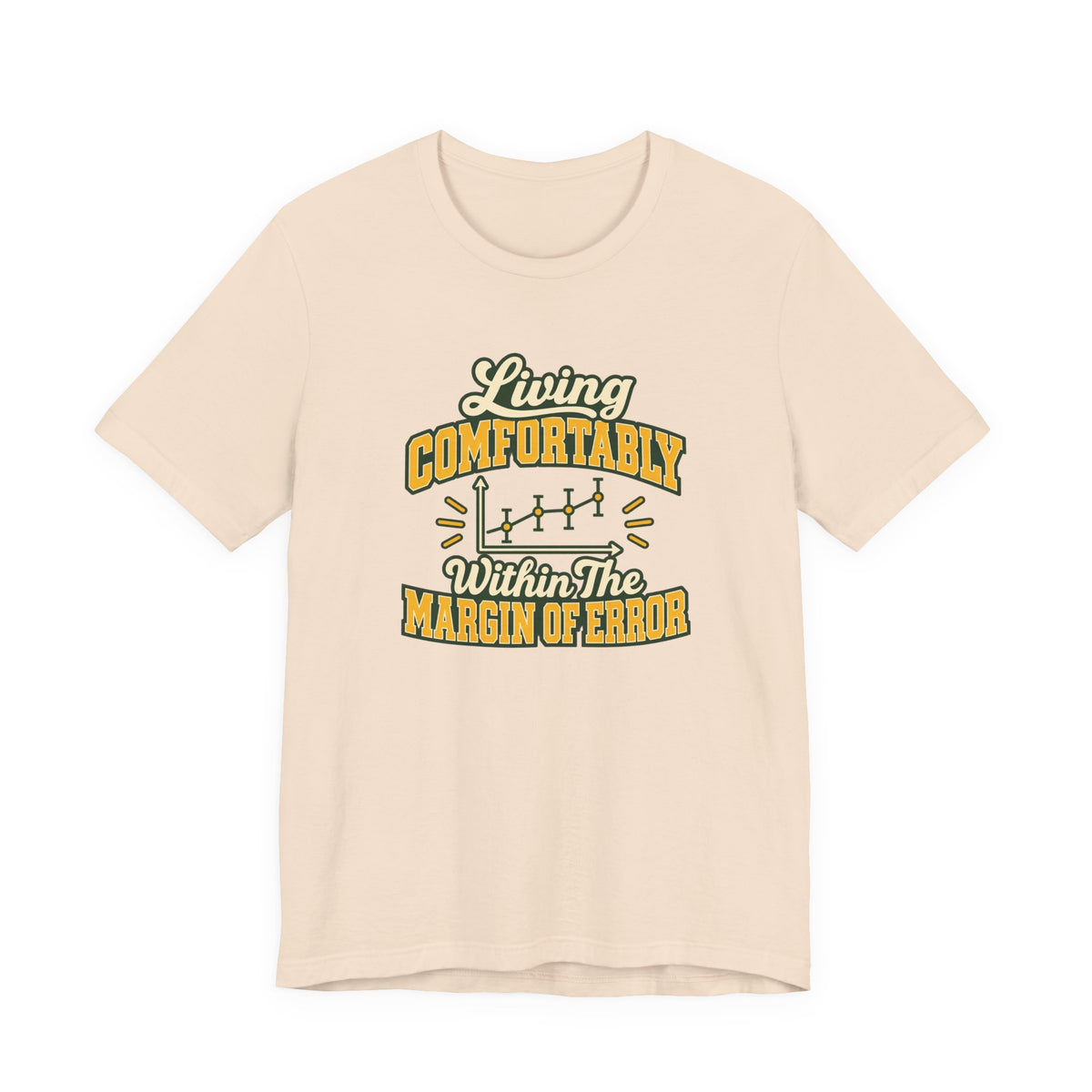 Engineer Margin Of Error Tee