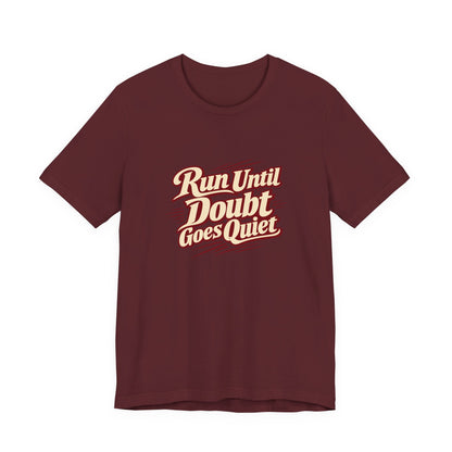 Quiet Doubt Runner Shirt