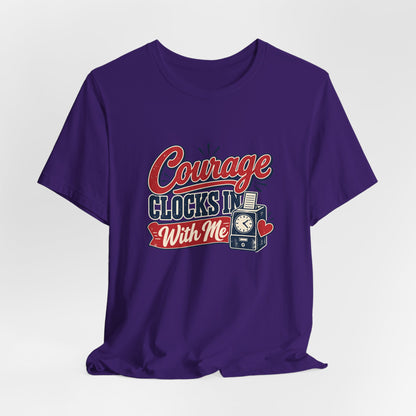 Nurse Shift Courage Tee