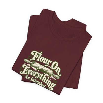 Flour Everywhere Baking Tee