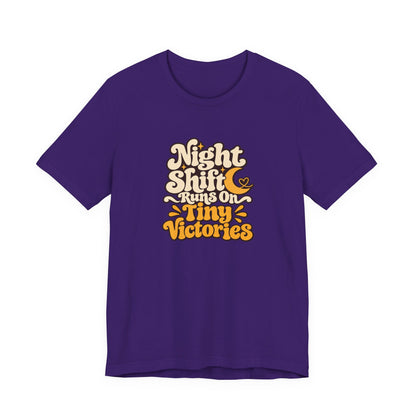 Tiny Victories Night Shift Nurse Tee