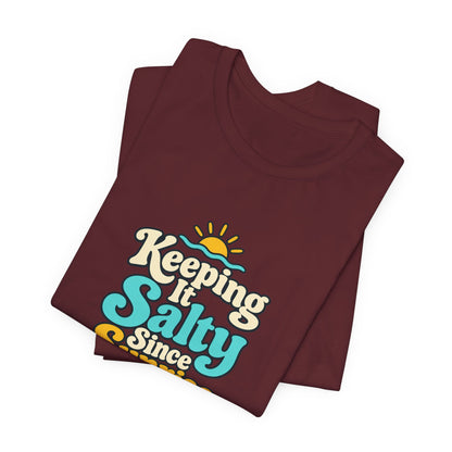 Salty Since Sunrise Tee