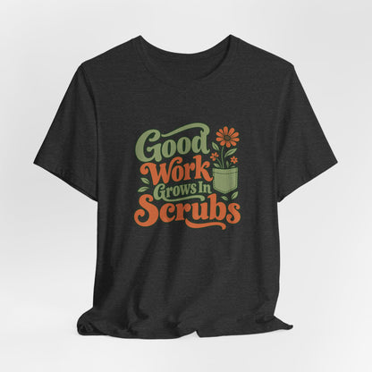 Scrub Life Bloom Retro Tee