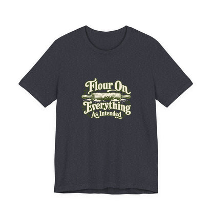 Flour Everywhere Baking Tee