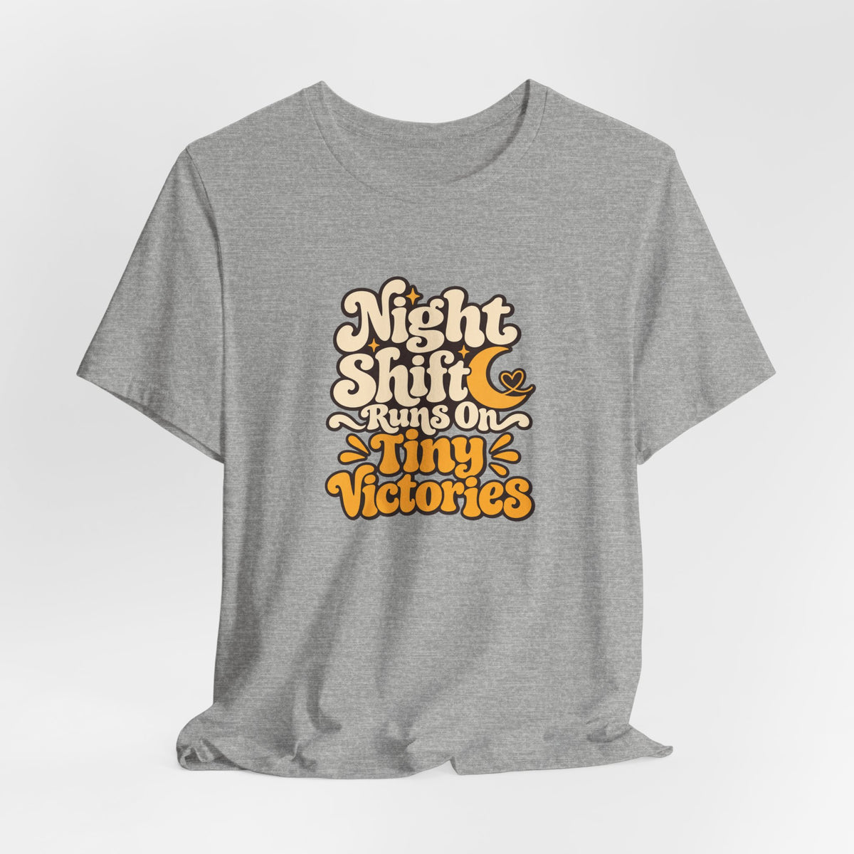 Tiny Victories Night Shift Nurse Tee