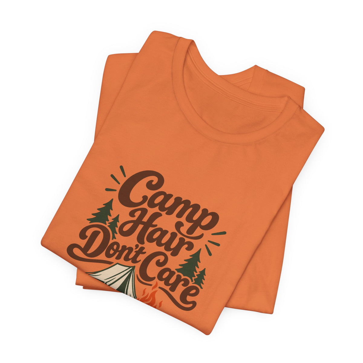 Camp Hair Dont Care Tee