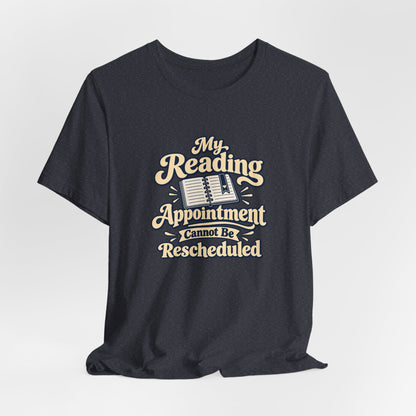 Reading Appointment Club Tee