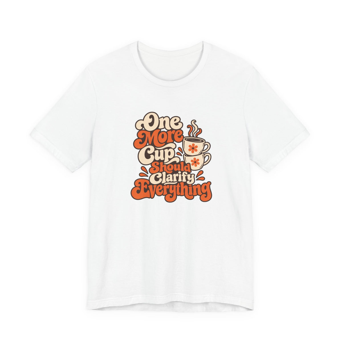One More Cup Vintage Tee