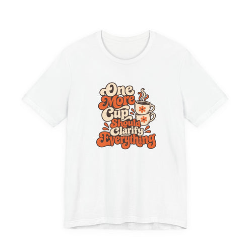 One More Cup Vintage Tee