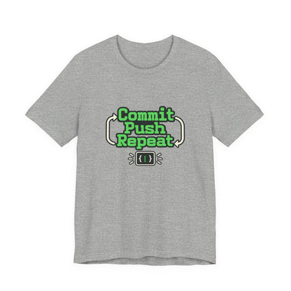Commit Push Repeat Programmer Tee