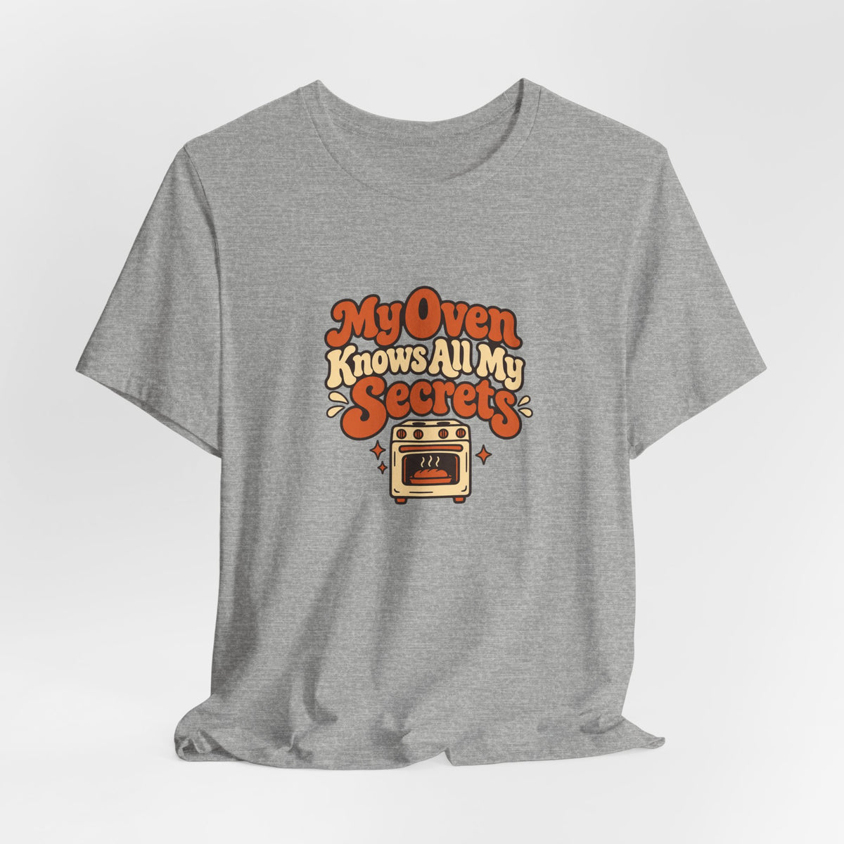 Oven Secrets Baking Humor Tee