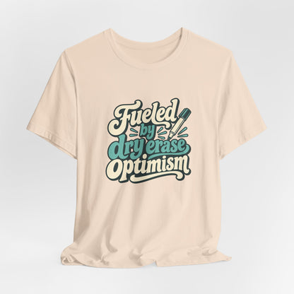 Dry Erase Optimism Shirt