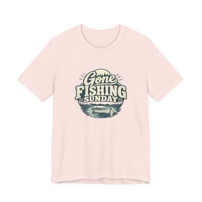 Gone Fishing Sunday Tee