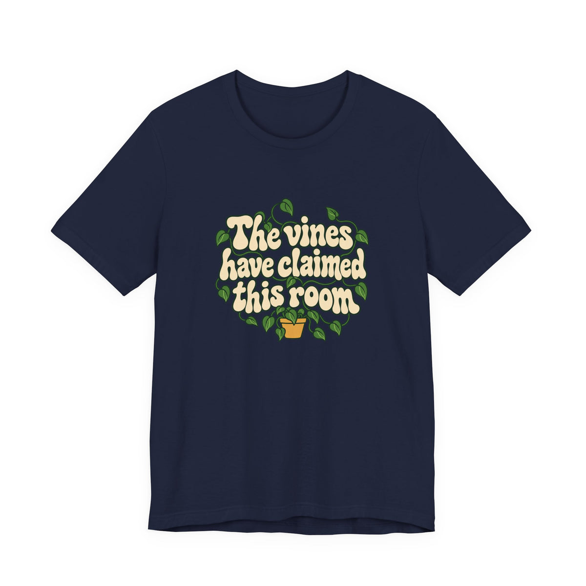 Vines Claimed The Room Tee