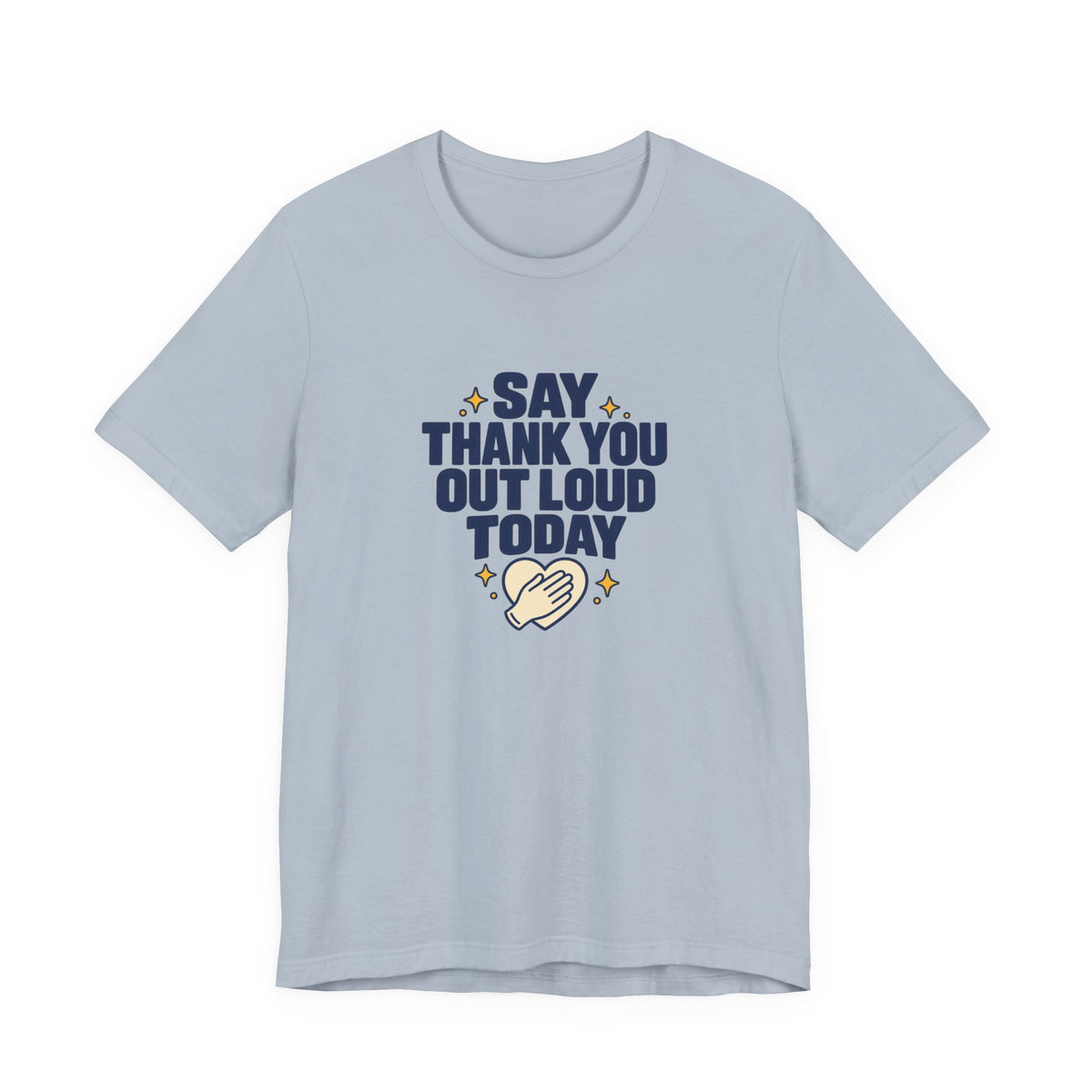 Say Thanks Out Loud Veterans Day Tee
