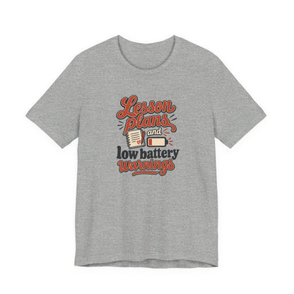 Low Battery Lesson Plan Shirt