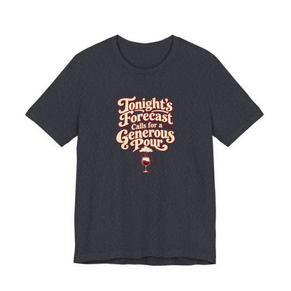 Generous Pour Forecast Retro Tee