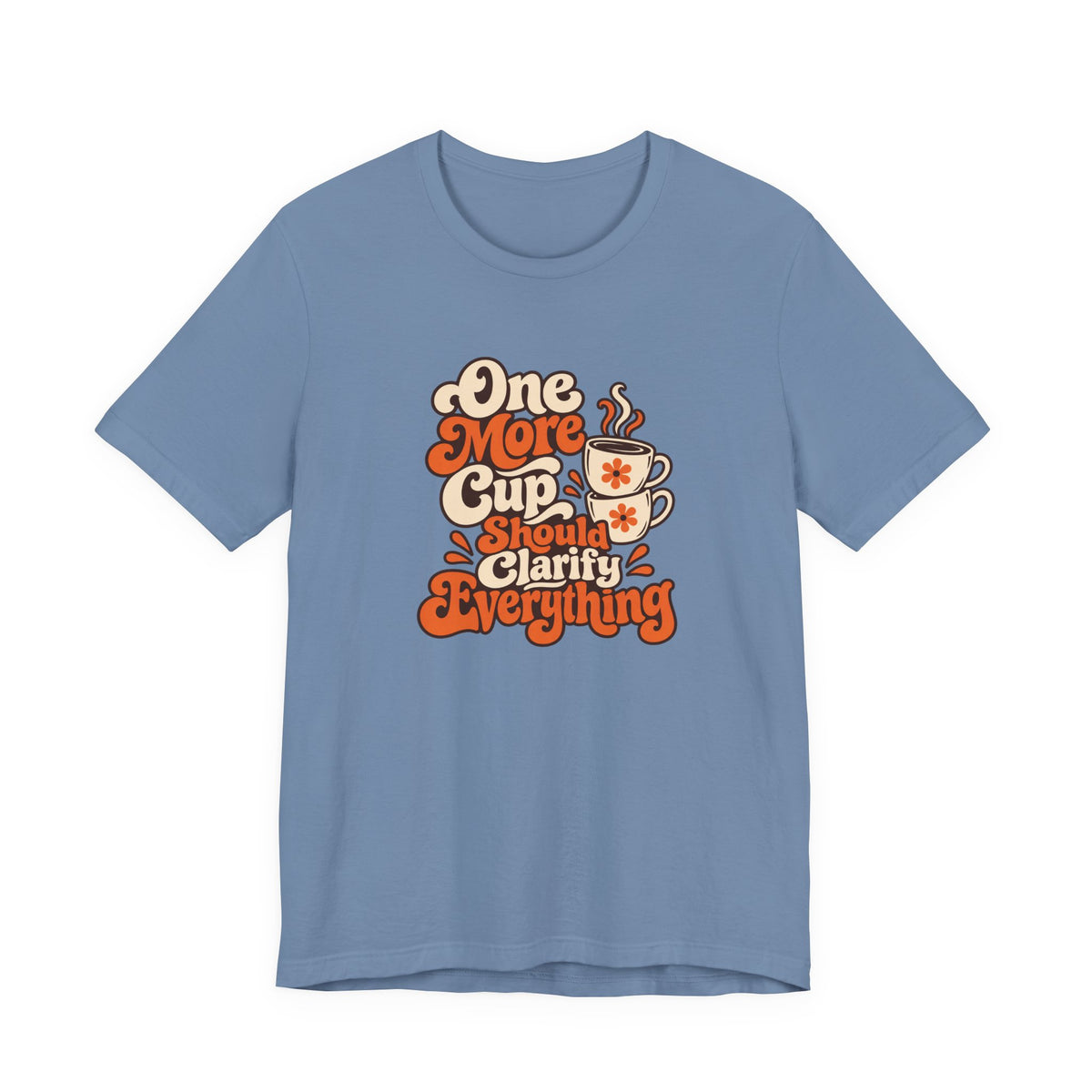 One More Cup Vintage Tee