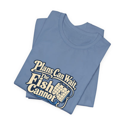 Fishing Plans Vintage Tee