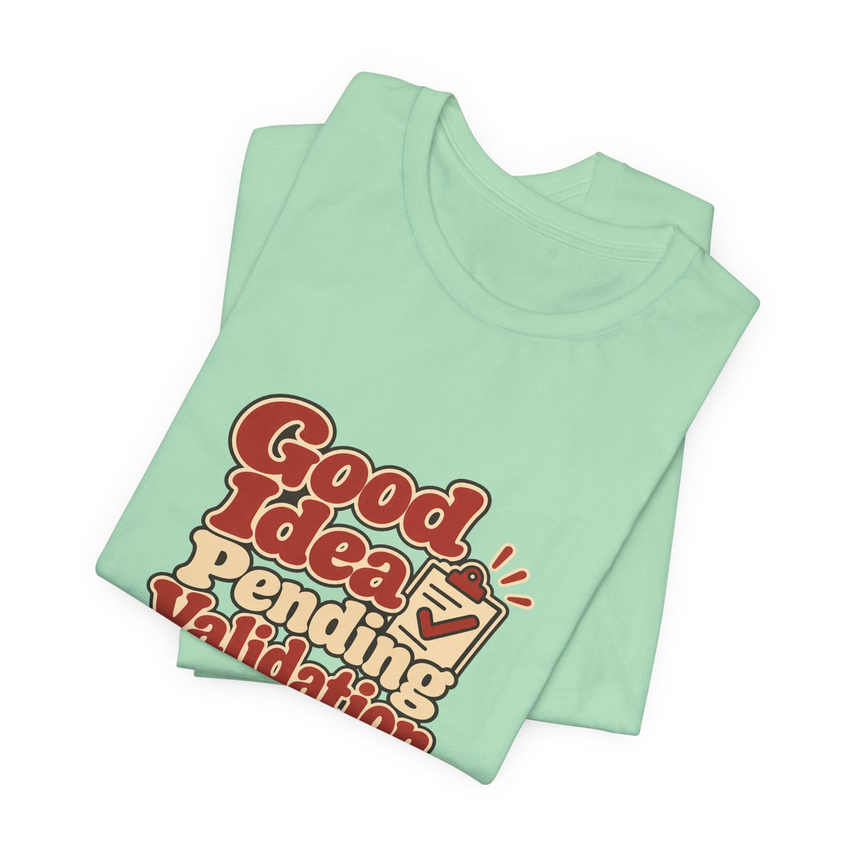 Pending Validation Engineer Tee