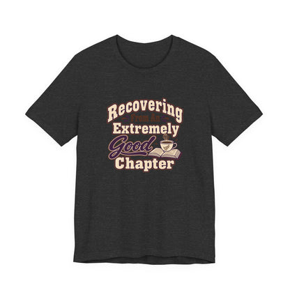 Chapter Recovery Society Tee