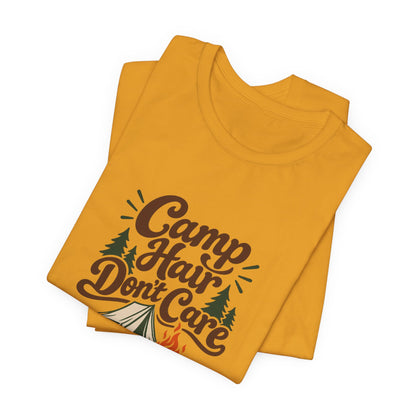 Camp Hair Dont Care Tee