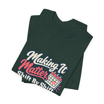 Shift By Shift Nurse Shirt