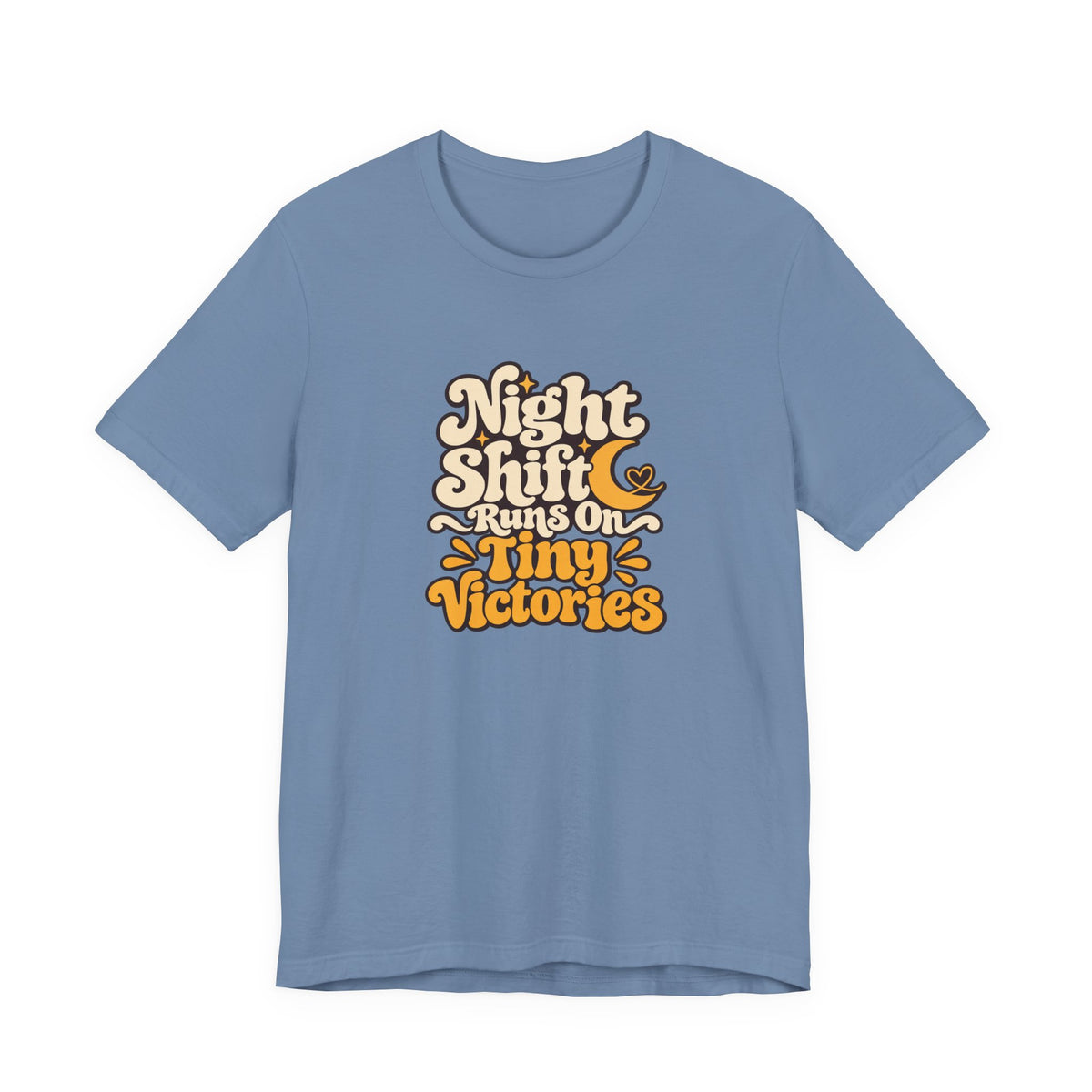 Tiny Victories Night Shift Nurse Tee