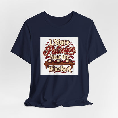 Wine Rack Patience Tee