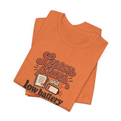 Low Battery Lesson Plan Shirt