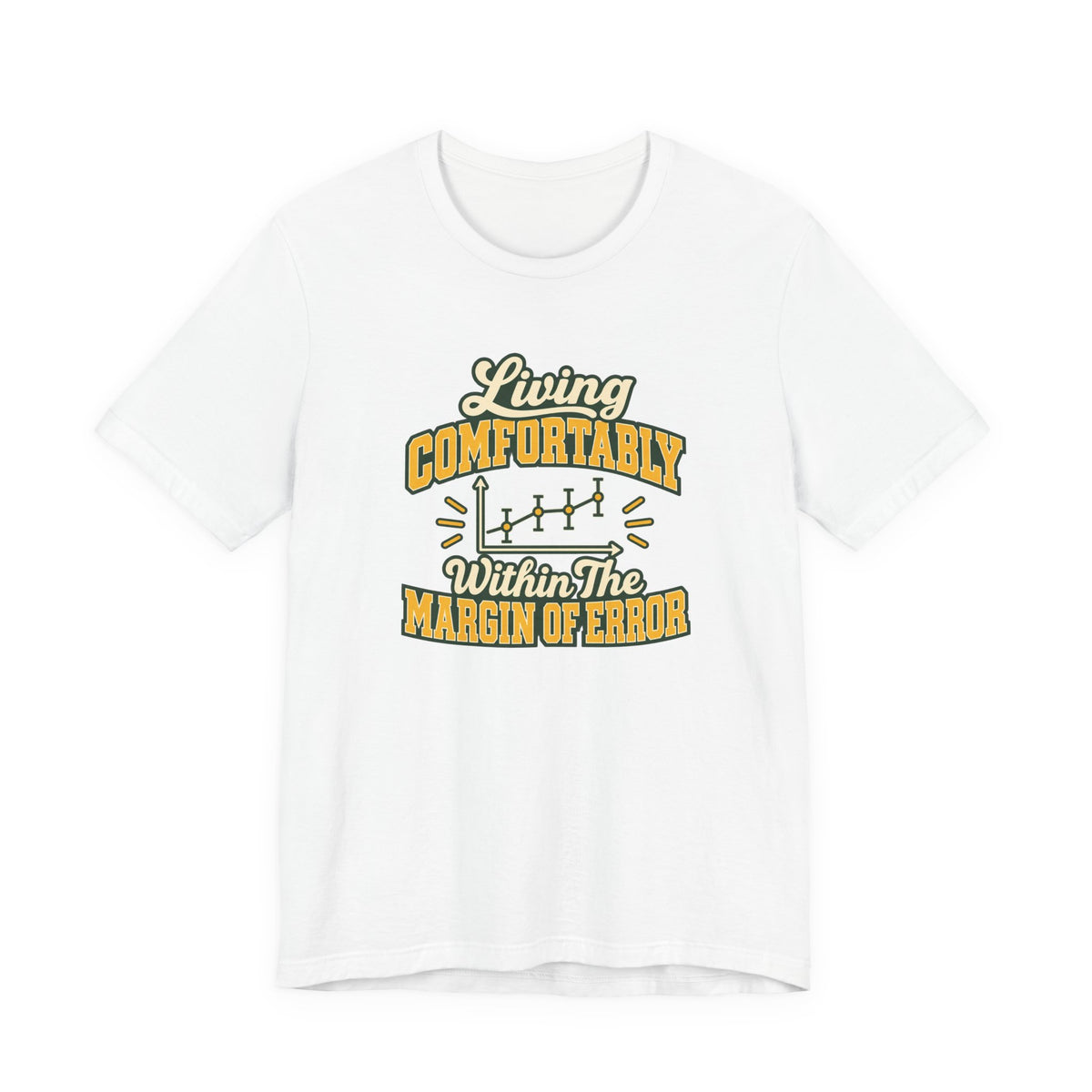 Engineer Margin Of Error Tee