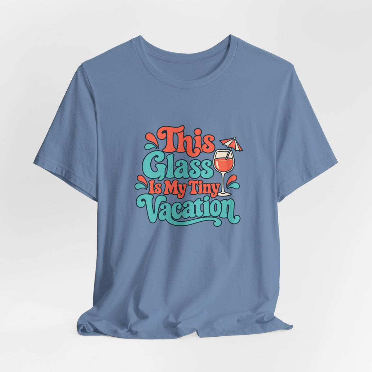 Tiny Vacation Wine Shirt