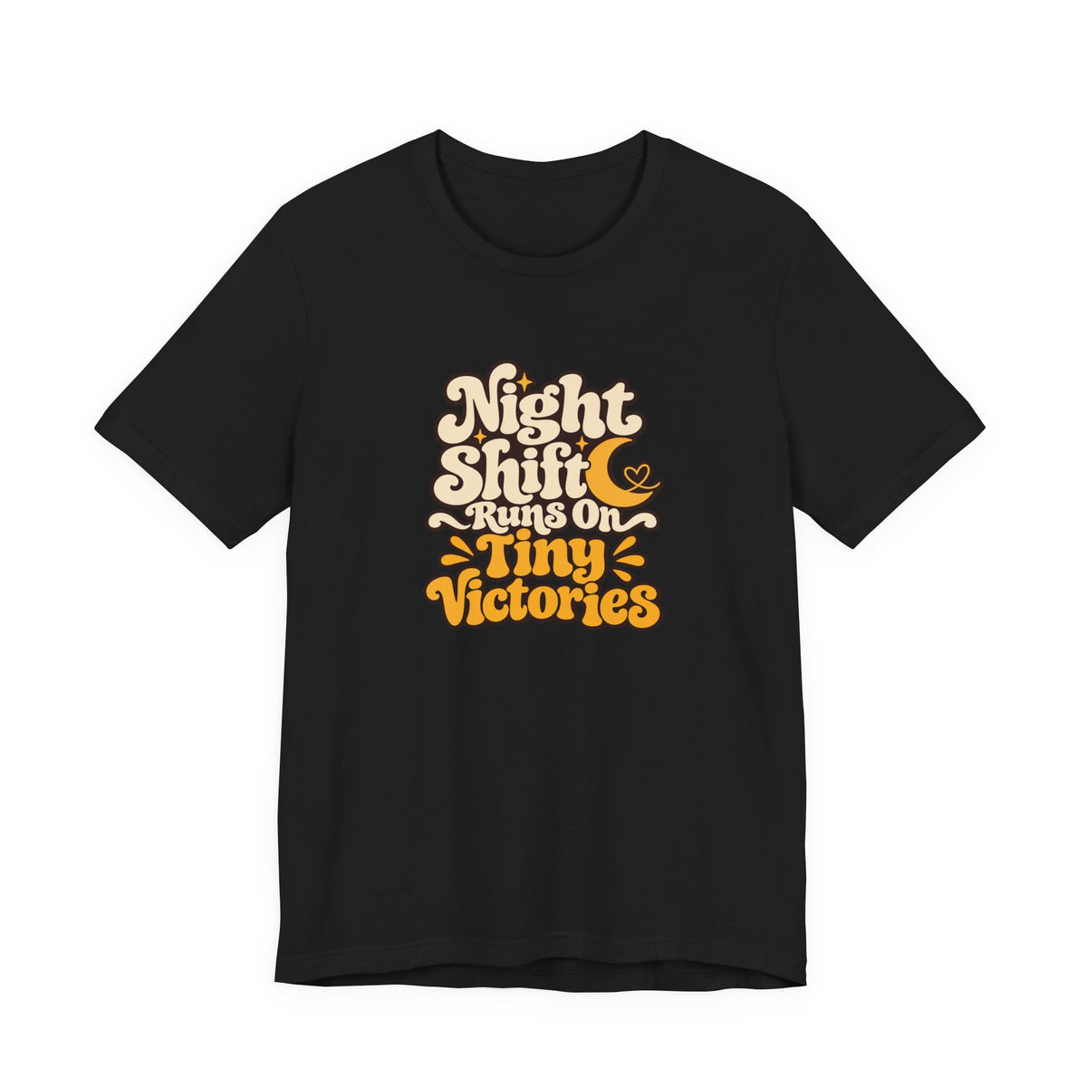Tiny Victories Night Shift Nurse Tee