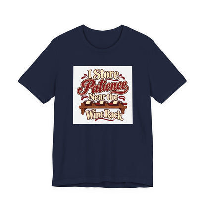 Wine Rack Patience Tee