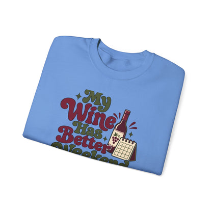 Weekend Wine Plans Sweatshirt