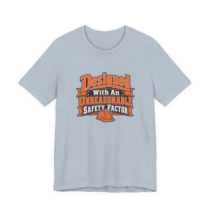 Designed With Extra Caution Shirt