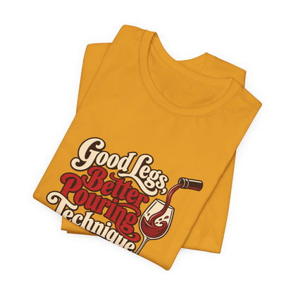 Better Pouring Technique Tee