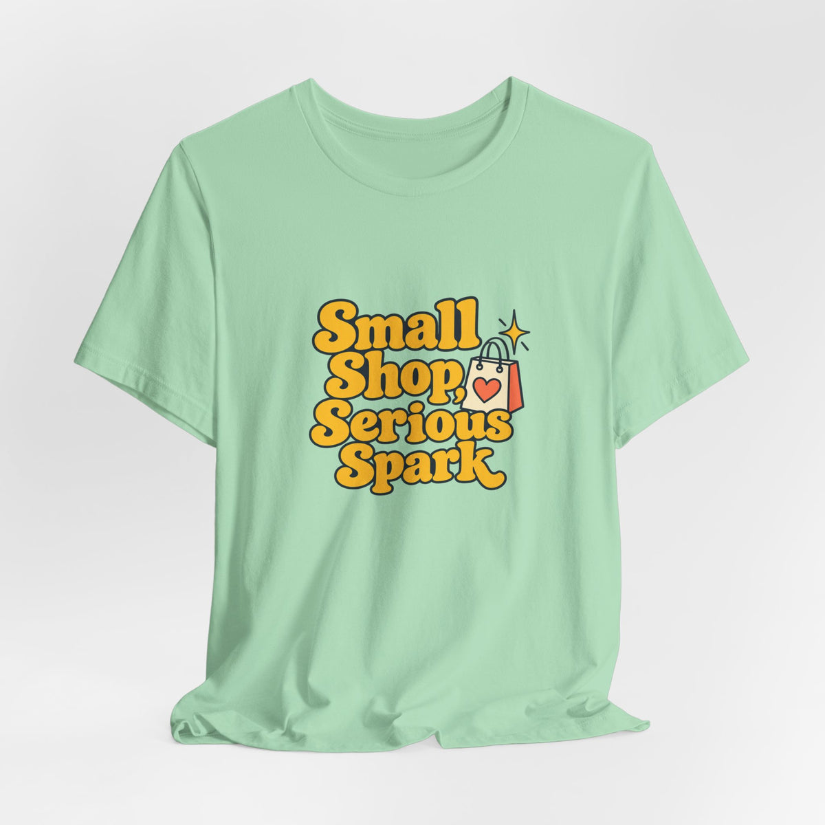 Small Shop Serious Spark Shirt