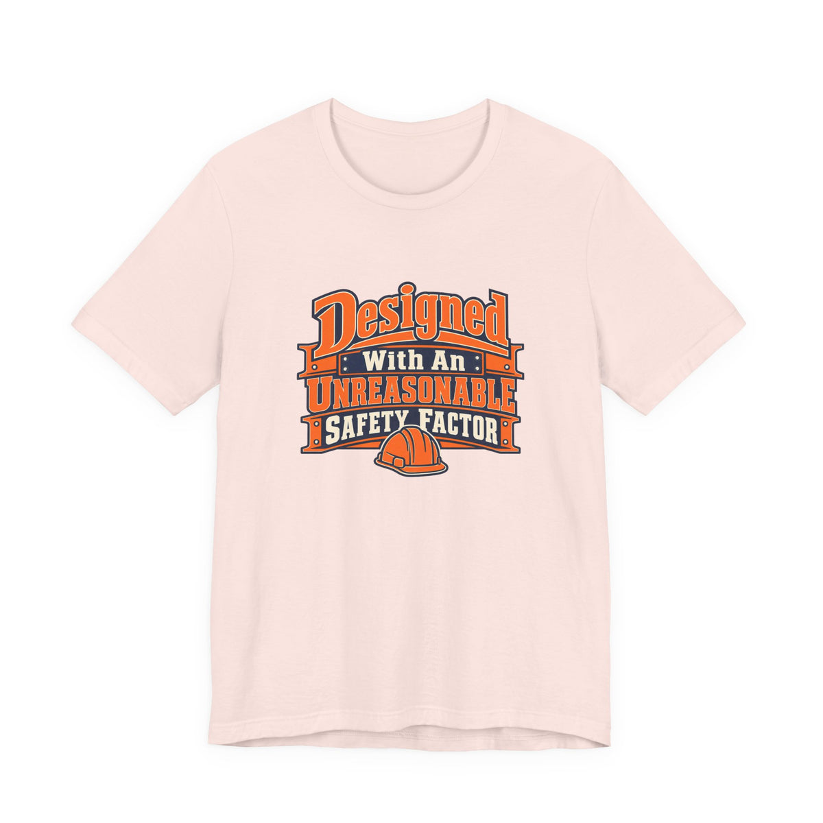 Designed With Extra Caution Shirt